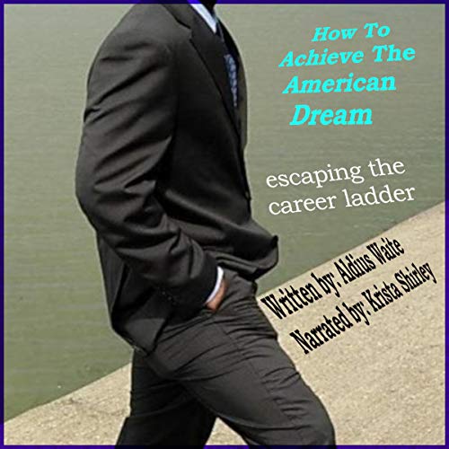 Cover of How to Achieve the American Dream