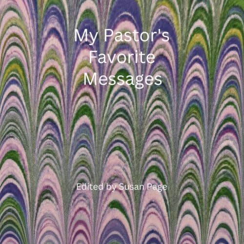Cover of My Pastor's Favorite Messages