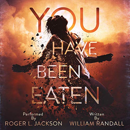 Cover of You Have Been Eaten