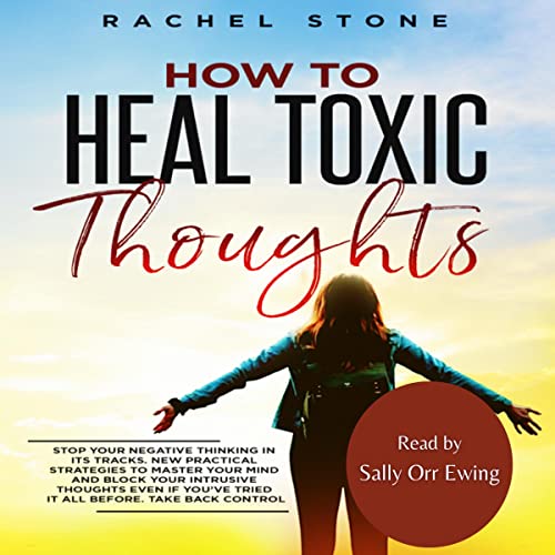 Cover of How to Heal Toxic Thoughts