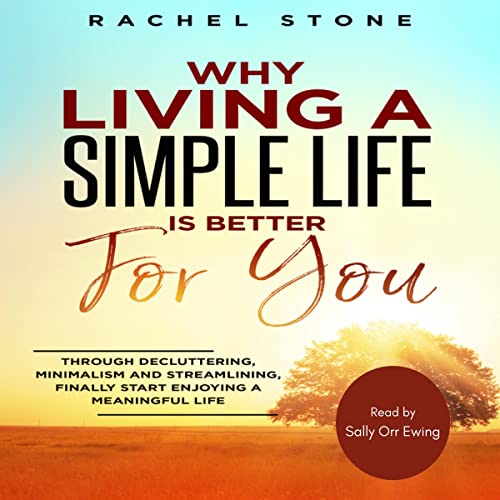 Cover of Why Living a Simple Life Is Better for You