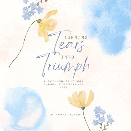 Cover of Turning Tears into Triumphs