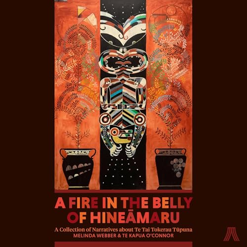 Cover of A Fire in the Belly of Hineamaru