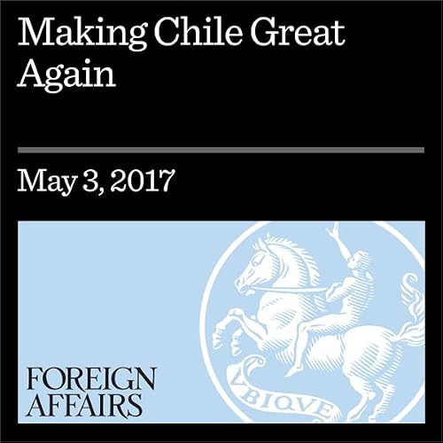 Cover of Making Chile Great Again