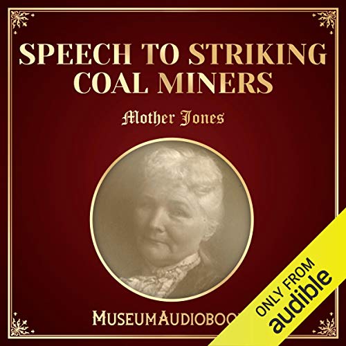 Cover of Speech to Striking Coal Miners