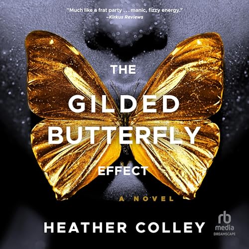 Cover of The Gilded Butterfly Effect