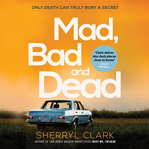 Cover of Mad, Bad and Dead