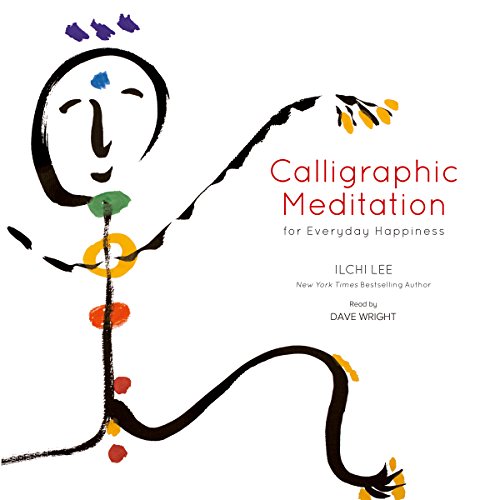 Cover of Calligraphic Meditation for Everyday Happiness