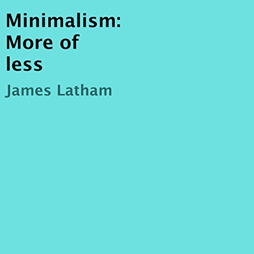 Cover of Minimalism: More of less