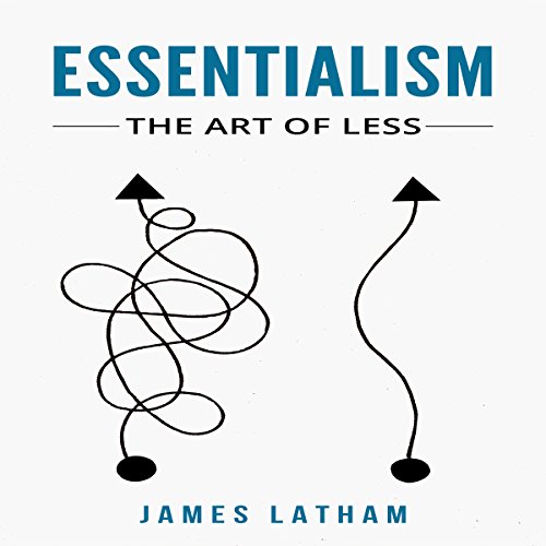 Cover of Essentialism: The Art of Less