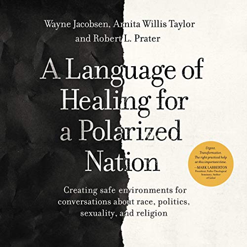 Cover of A Language of Healing for a Polarized Nation