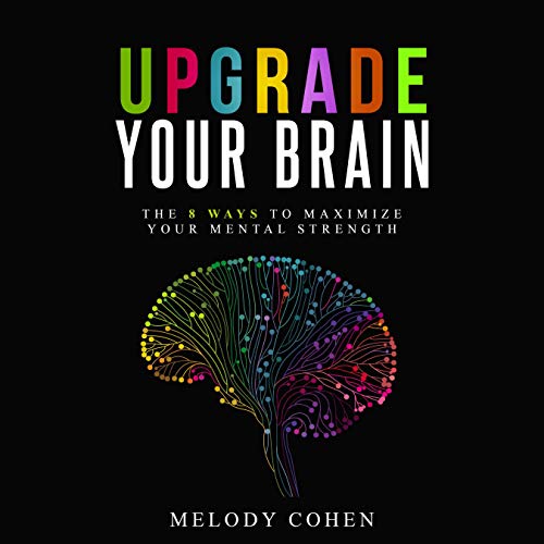 Cover of Upgrade Your Brain