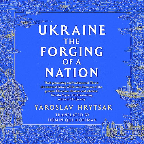 Cover of UKRAINE The Forging of a Nation