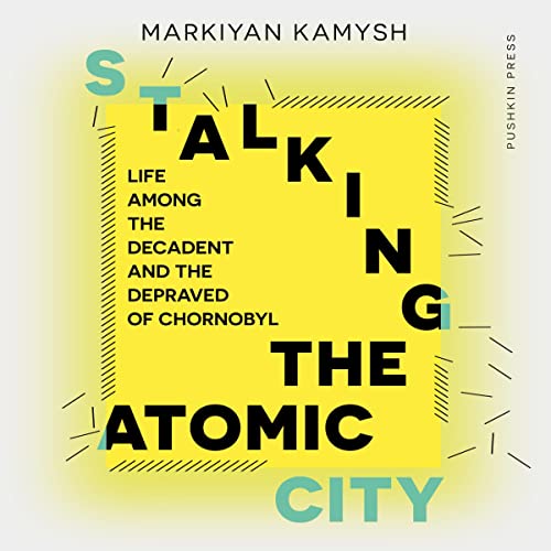 Cover of Stalking the Atomic City