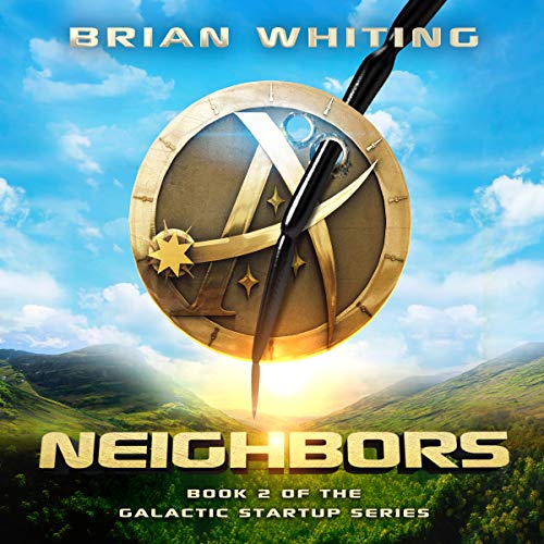 Cover of Neighbors: Book 2 of the Galactic Startup Series