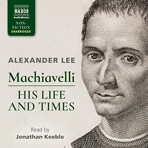 Cover of Machiavelli: His Life and Times