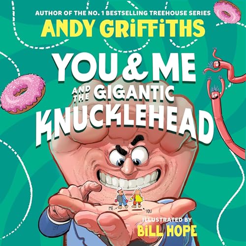 Cover of You & Me and the Gigantic Knucklehead