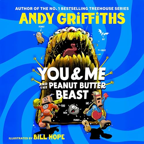 Cover of You & Me and the Peanut Butter Beast