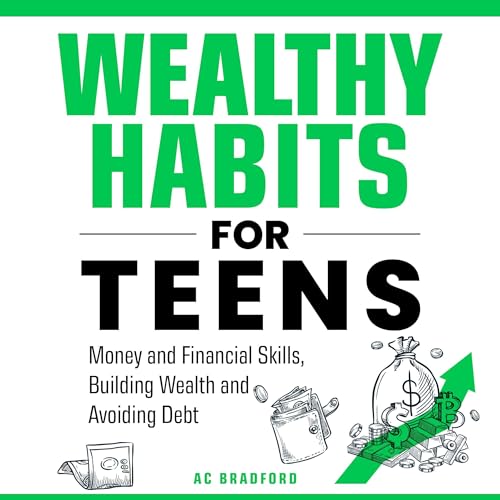 Cover of Wealthy Habits for Teens