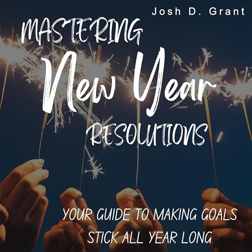 Cover of Mastering New Year Resolutions