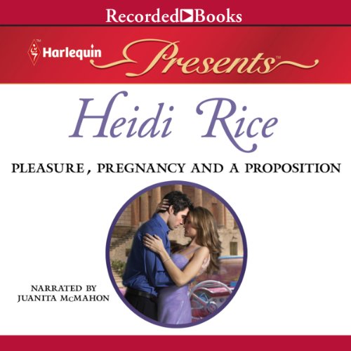 Cover of Pleasure, Pregnancy, and a Proposition