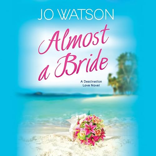 Cover of Almost a Bride