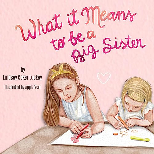 Cover of What It Means to Be a Big Sister