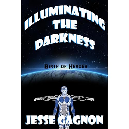 Cover of Illuminating the Darkness