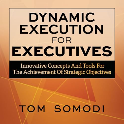 Cover of Dynamic Execution for Executives