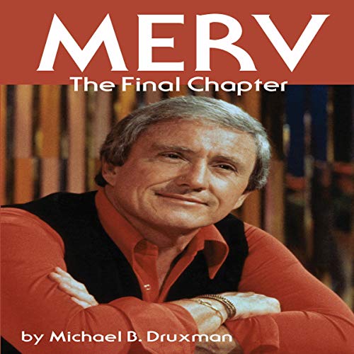 Cover of Merv: The Final Chapter