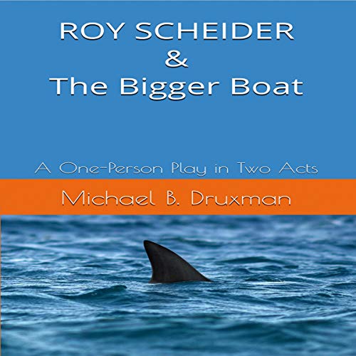 Cover of Roy Scheider & the Bigger Boat