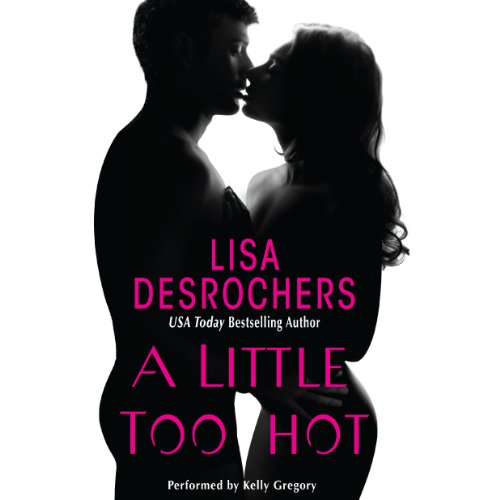 Cover of A Little Too Hot