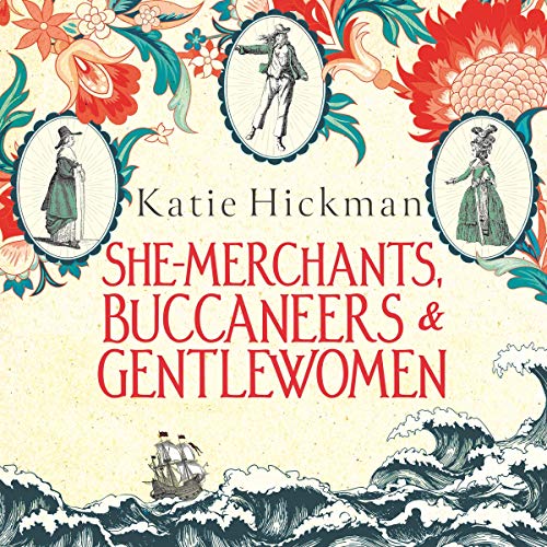 Cover of She-Merchants, Buccaneers and Gentlewomen