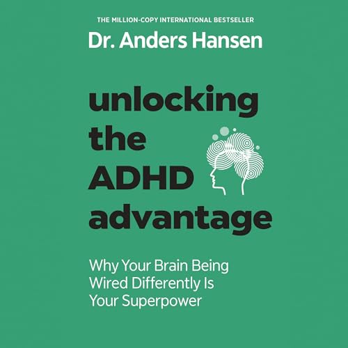 Cover of Unlocking the ADHD Advantage