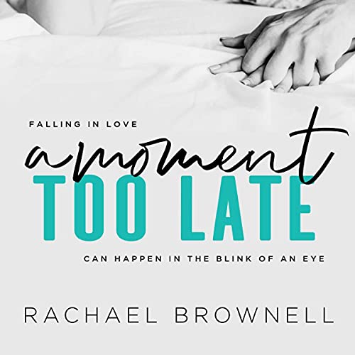 Cover of A Moment Too Late