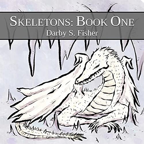 Cover of Skeletons: Book One