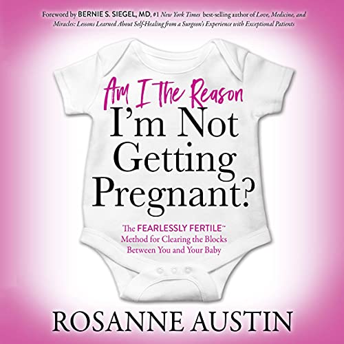 Cover of Am I the Reason I’m Not Getting Pregnant?