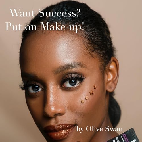 Cover of Want Success? Put on Make-Up!