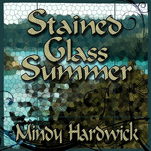 Cover of Stained Glass Summer