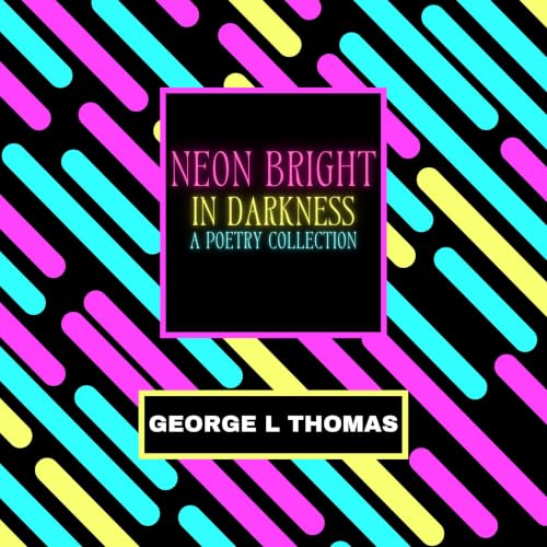 Cover of Neon Bright in Darkness