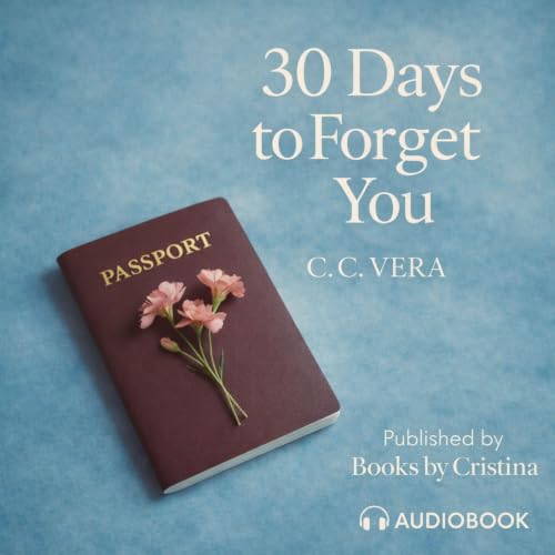 Cover of 30 Days to Forget You