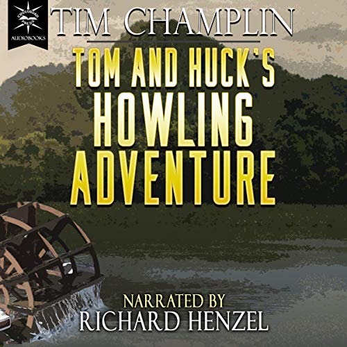 Cover of Tom and Huck's Howling Adventure