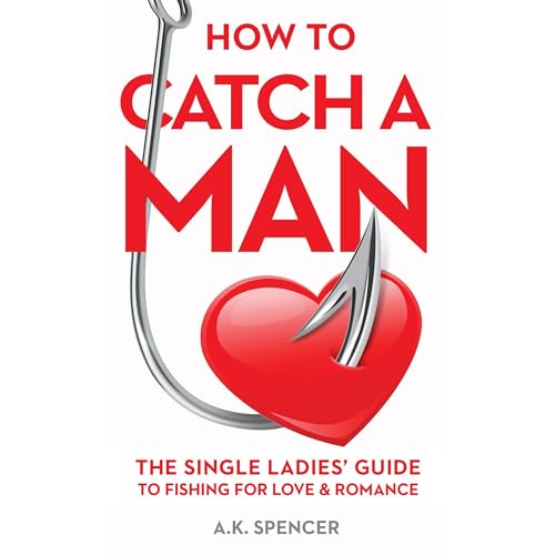 Cover of How To Catch A Man