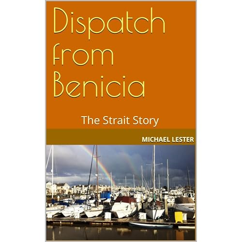 Cover of Dispatches from Benicia