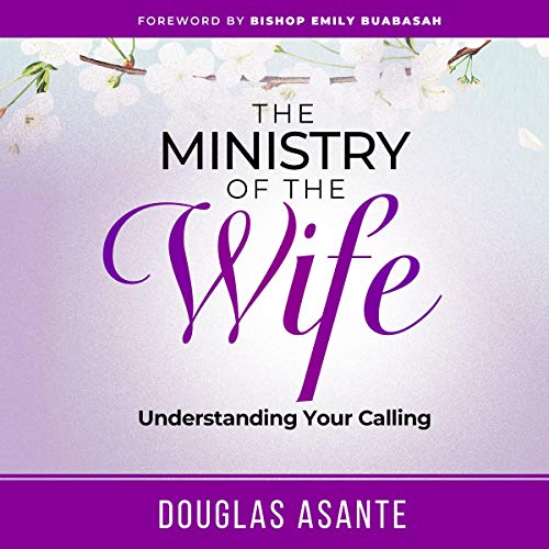 Cover of The Ministry of the Wife: Understanding Your Calling