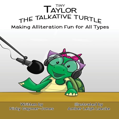 Cover of Tiny Taylor the Talkative Turtle