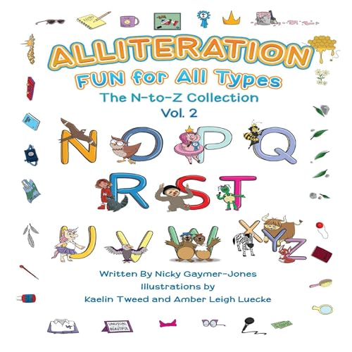 Cover of Alliteration Fun for All Types, Volume 2: The N to Z Collection