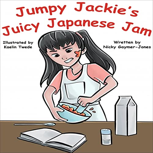 Cover of Jumpy Jackie’s Juicy Japanese Jam