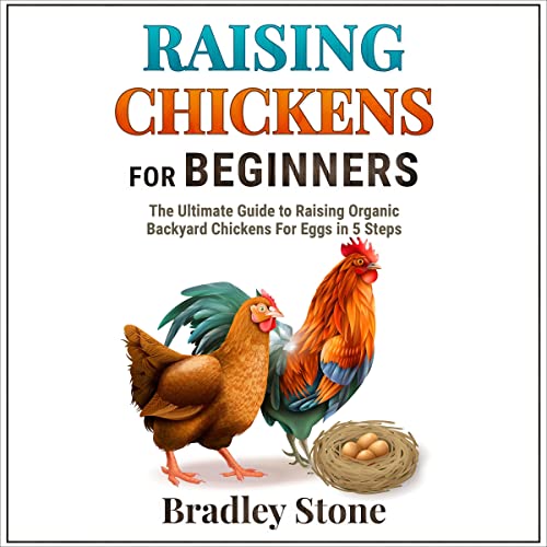 Cover of Raising Chickens for Beginners
