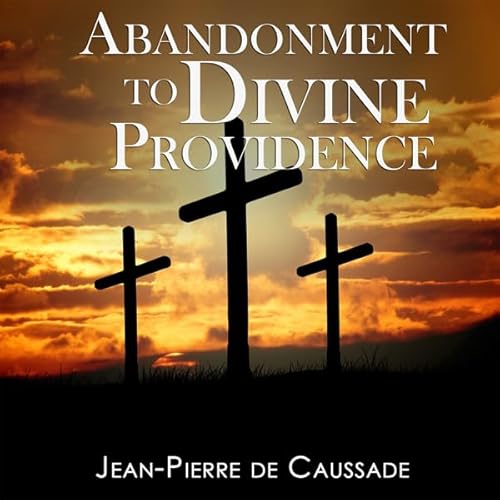 Cover of Abandonment to Divine Providence
